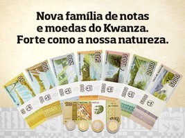 Notas da nova família do kwanza entram em circulação sexta-feira